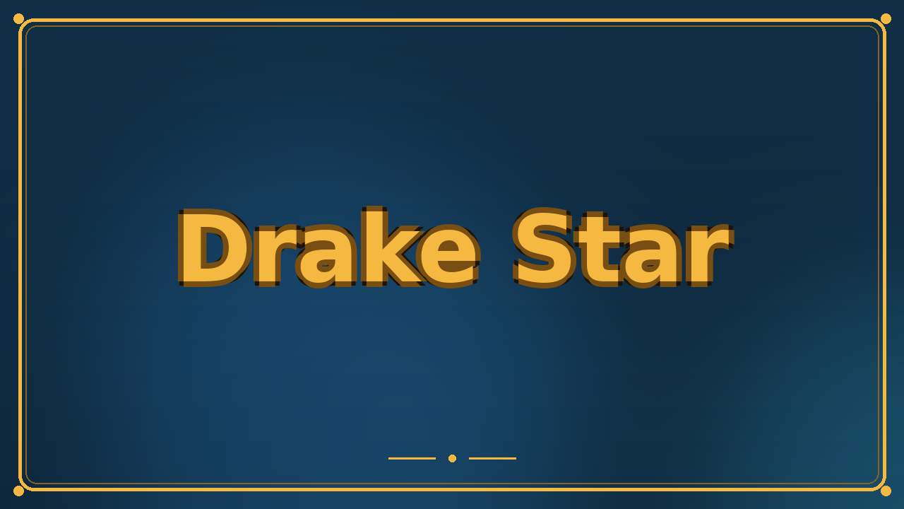Drake Star