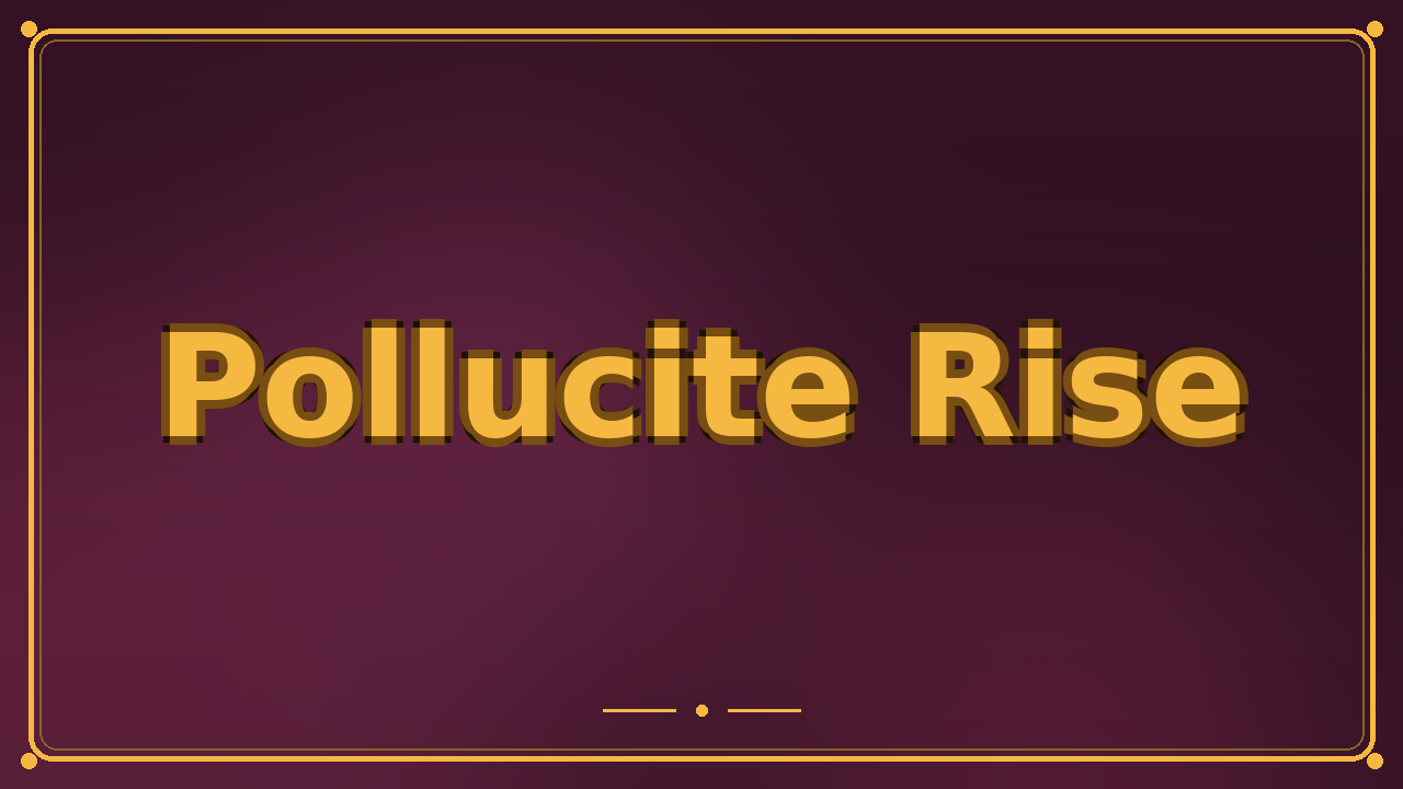 Pollucite Rise