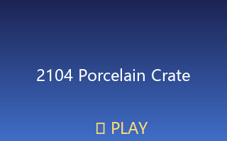Porcelain crate