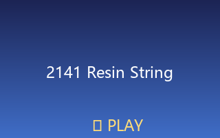 Resin string