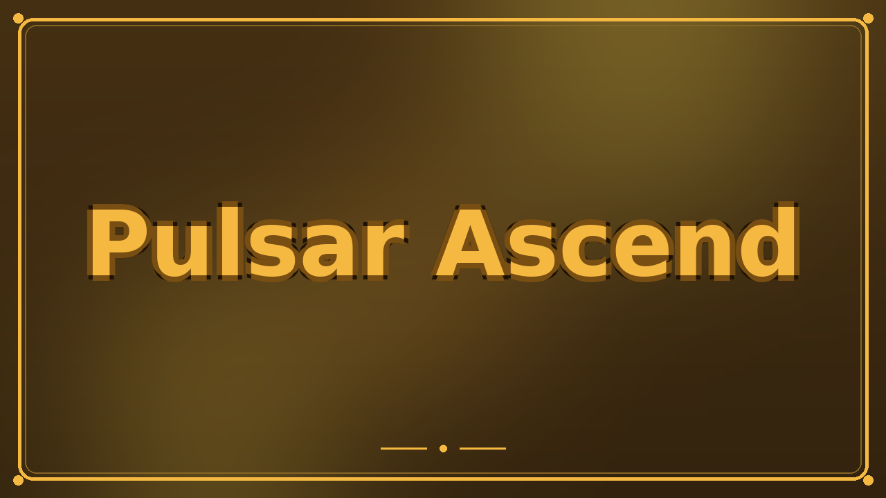 Pulsar Ascend