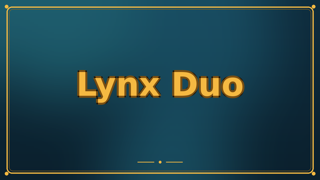 Lynx Duo
