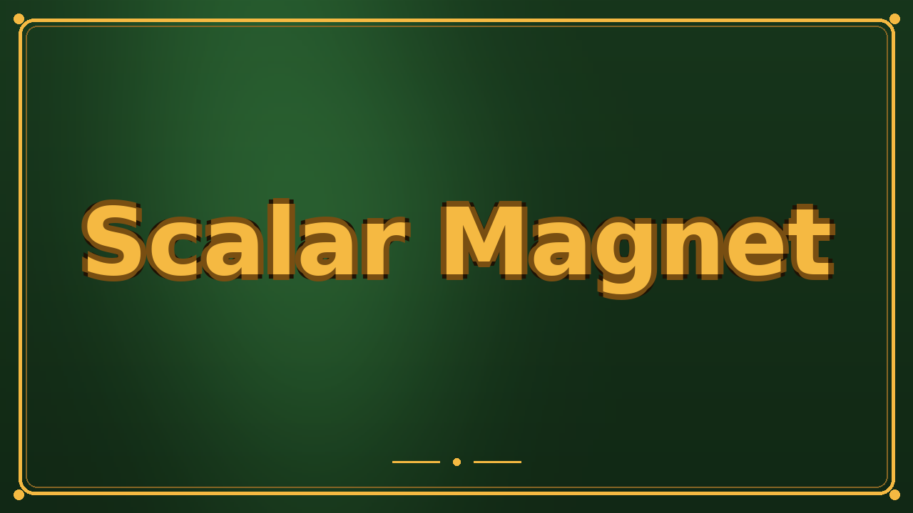 Scalar Magnet